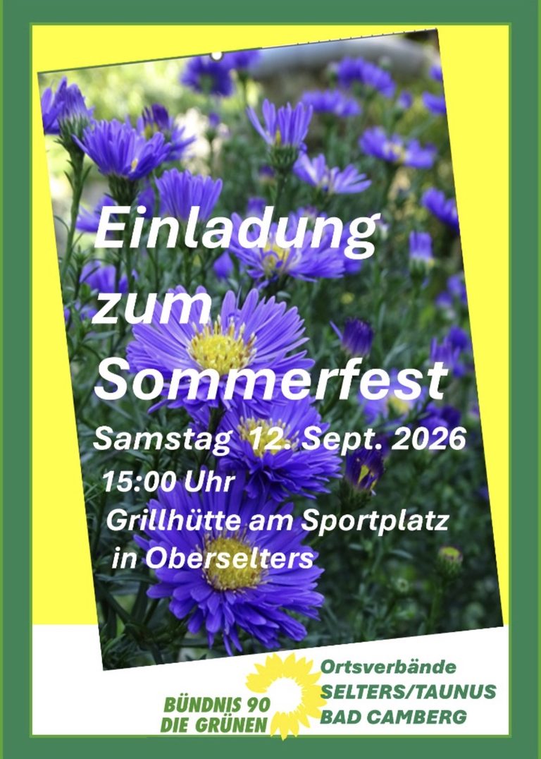 Einladung zum Sommerfest der Ortsverbände Bad Camberg und Selters BÜNDNIS 90 / DIE GRÜNEN